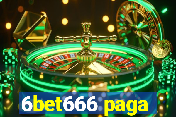 6bet666 paga